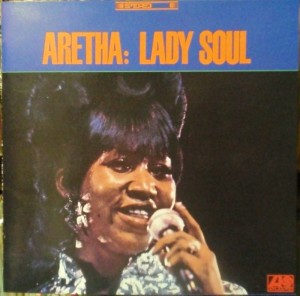 Lady Soul - Aretha Franklin