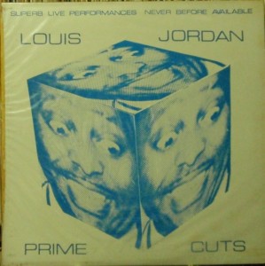 Louis Jordan - Prime Cuts